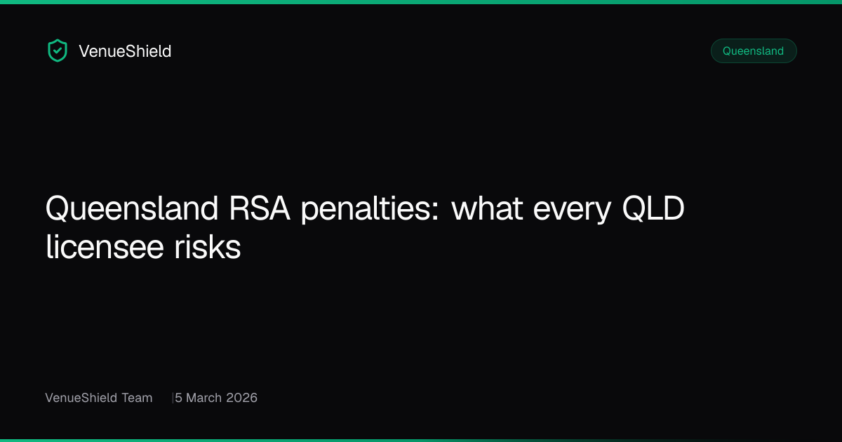 Queensland RSA penalties: what every QLD licensee risks | VenueShield